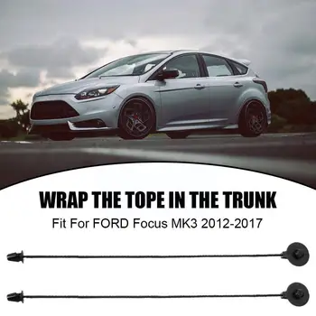 Velciet Virvi Aplauztas, Lai Ford Focus MK3 Lūka Parcel Shelf Renes Vāks Siksna String Klipu 2012-2017 1930212 1693266 H3W7